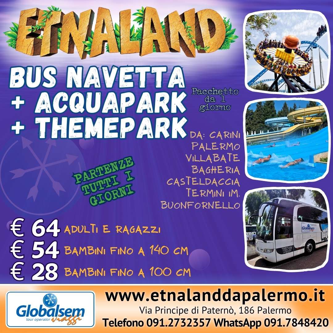 Etnaland da Palermo 2023: 2 parchi stesso giorno ACQUAPARK+THEMEPARK