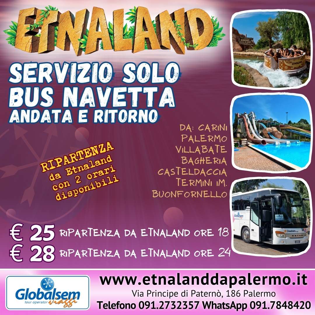 Solo Bus per Etnaland da Palermo e provincia. Pullman ESTATE 2024 partenze tutti i giorni per Etnaland